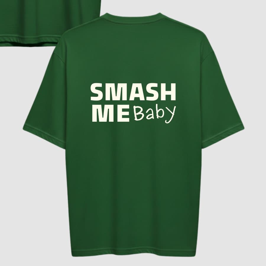 Back of an emerald Bunnies tee printed SMASH ME Baby.